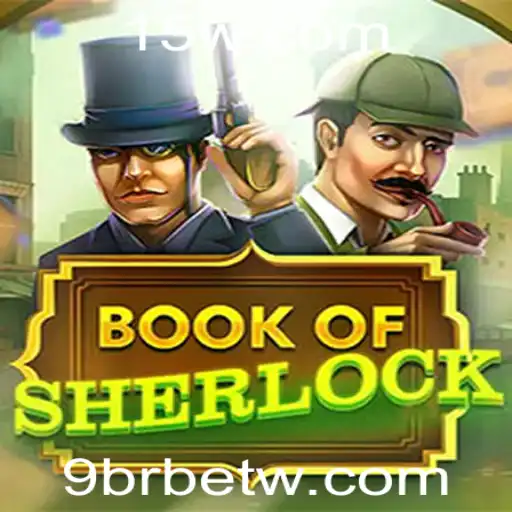 Descobrindo o Fascinante Mundo do Jogo BookOfSherlock com 9brbet
